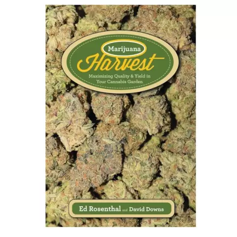 The Harvest Book Ed Rosenthal-David Down