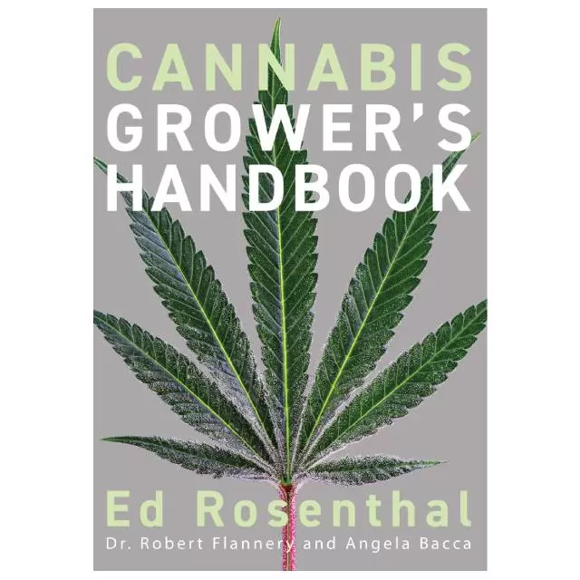 Cannabis Grower’s Handbook Ed Rosenthal
