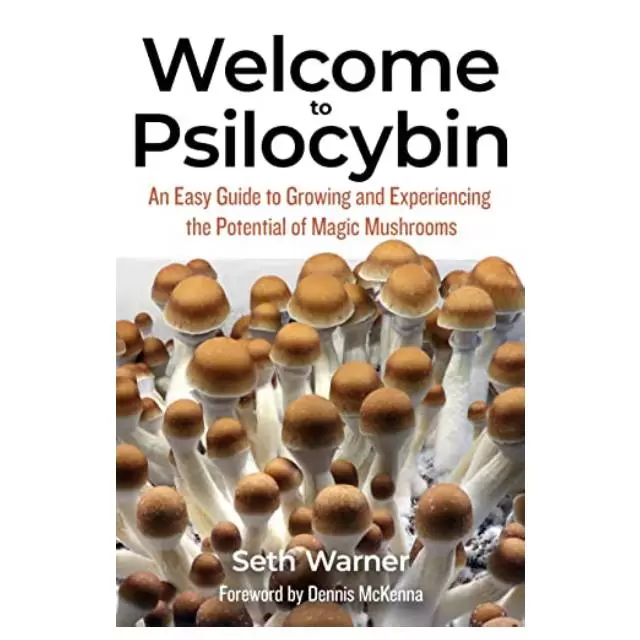 Welcome To Psilocybin Seth Warner